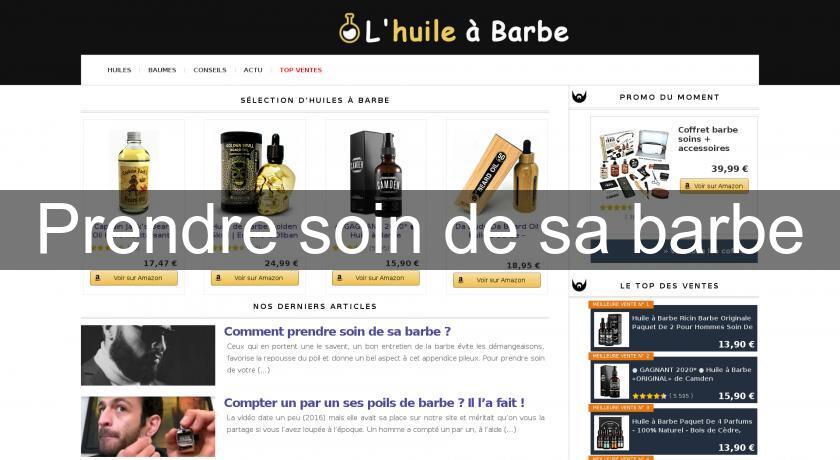 Prendre soin de sa barbe Prendre soin de sa barbe