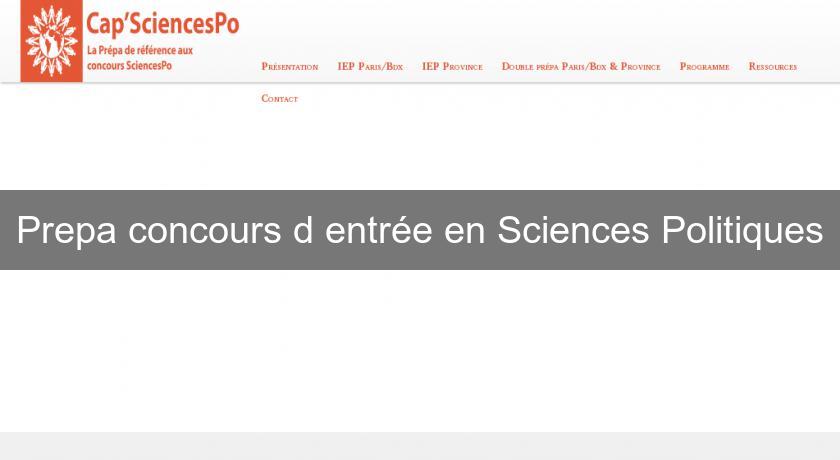 Prepa concours d'entrée en Sciences Politiques Prepa concours d'entrée en Sciences Politiques