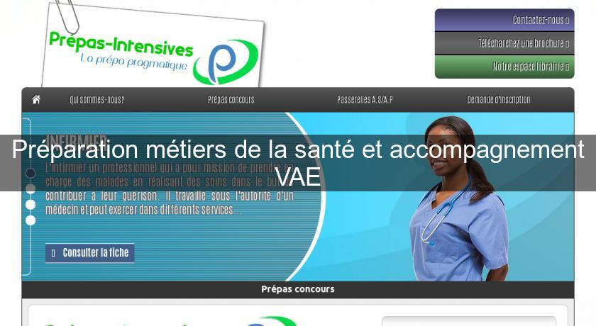 Préparation métiers de la santé et accompagnement VAE Préparation métiers de la santé et accompagnement VAE