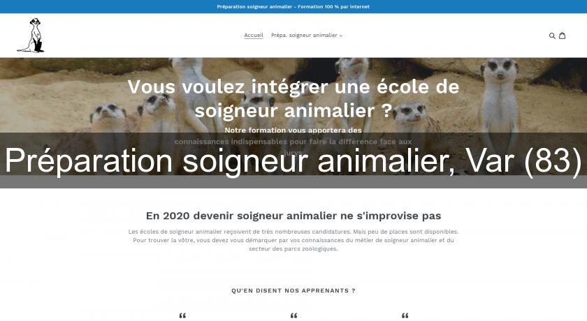 Préparation soigneur animalier, Var (83)