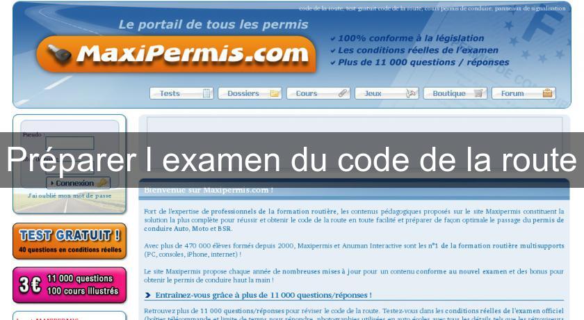 Préparer l'examen du code de la route Préparer l'examen du code de la route