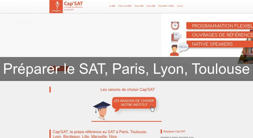 Préparer le SAT, Paris, Lyon, Toulouse Préparer le SAT, Paris, Lyon, Toulouse