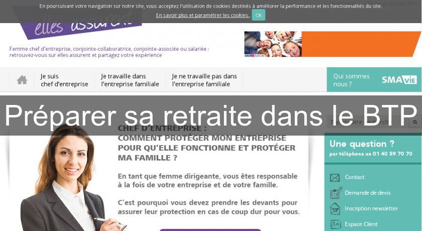 Préparer sa retraite dans le BTP Préparer sa retraite dans le BTP