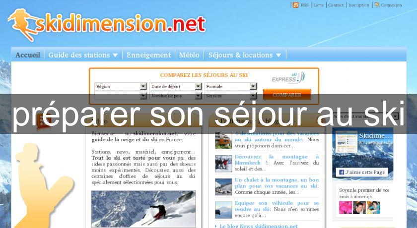 préparer son séjour au ski préparer son séjour au ski