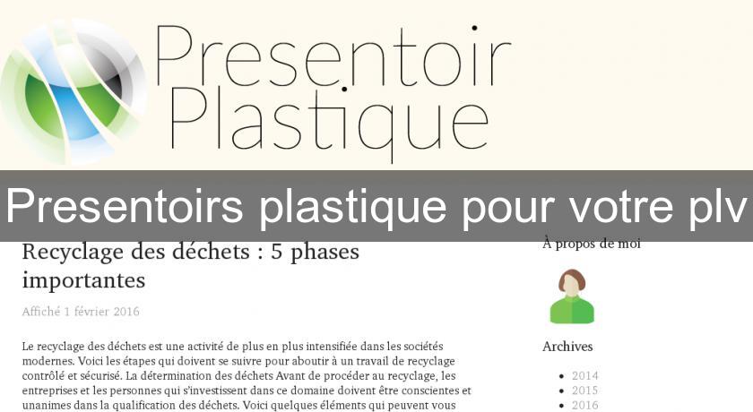 Presentoirs plastique pour votre plv Presentoirs plastique pour votre plv