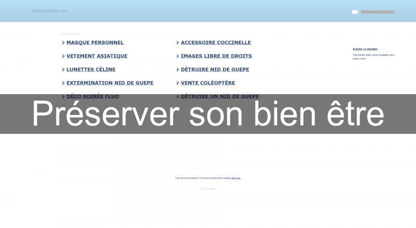Préserver son bien être