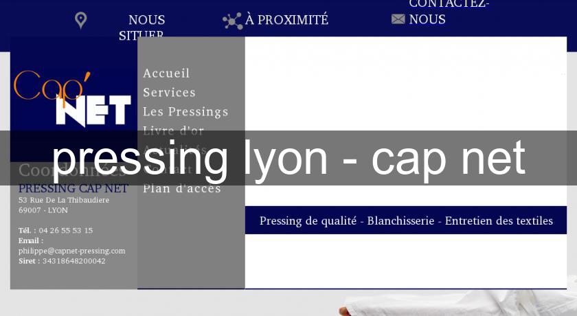 pressing lyon - cap'net