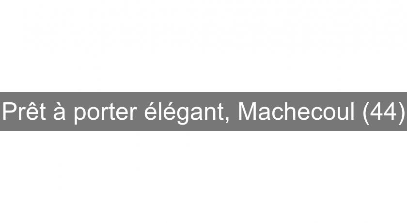 Prêt à porter élégant, Machecoul (44) Prêt à porter élégant, Machecoul (44)