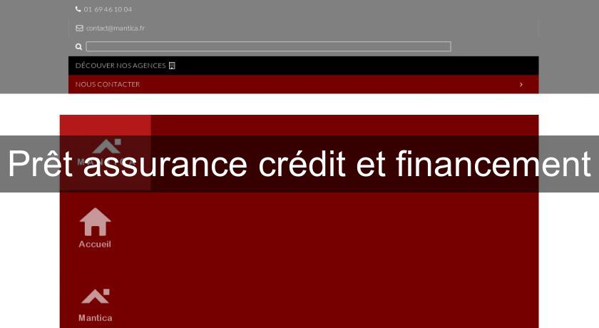 Prêt assurance crédit et financement Prêt assurance crédit et financement