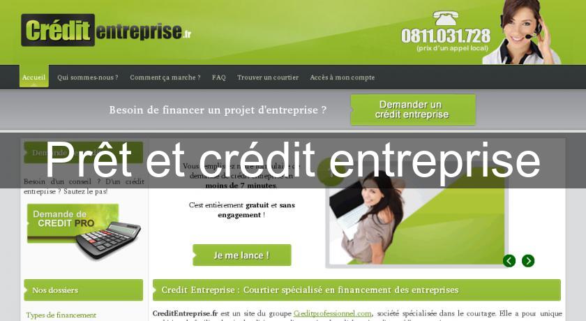 Prêt et crédit entreprise Prêt et crédit entreprise