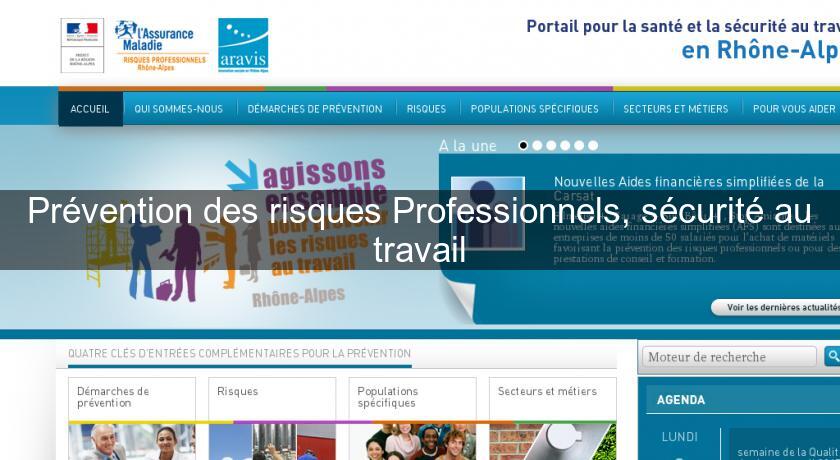 Prévention des risques Professionnels, sécurité au travail Prévention des risques Professionnels, sécurité au travail
