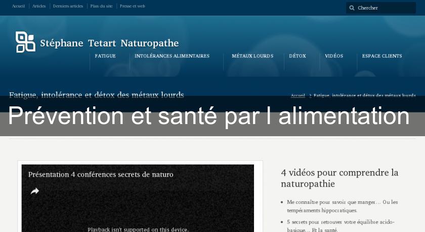 Prévention et santé par l'alimentation Prévention et santé par l'alimentation