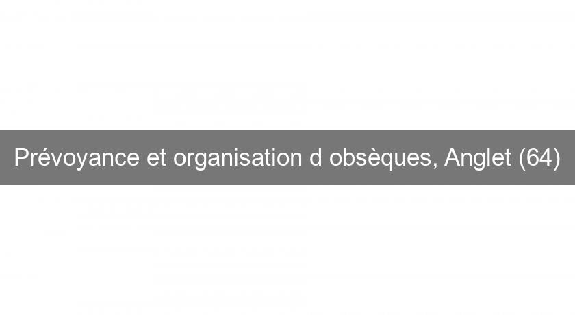 Prévoyance et organisation d'obsèques, Anglet (64) Prévoyance et organisation d'obsèques, Anglet (64)