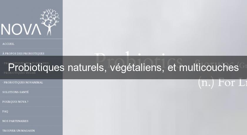 Probiotiques naturels, végétaliens, et multicouches Probiotiques naturels, végétaliens, et multicouches
