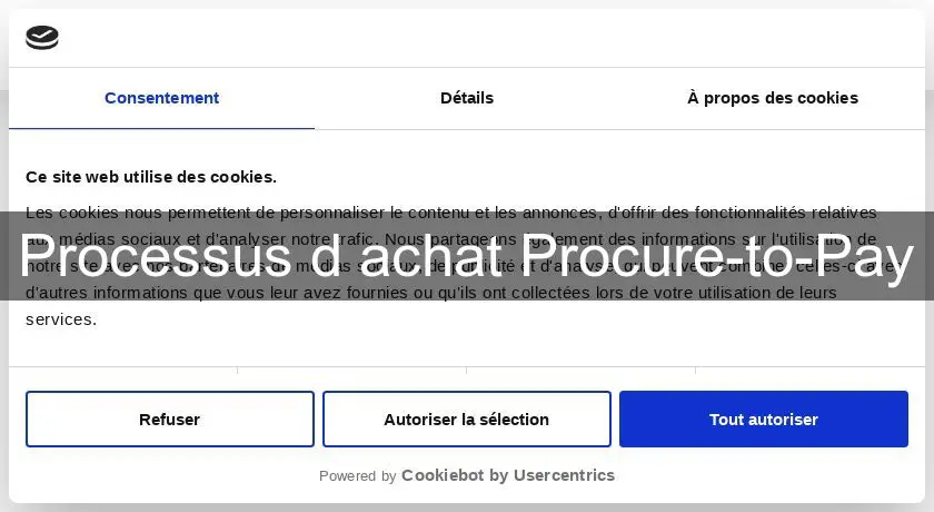 Processus d'achat Procure-to-Pay