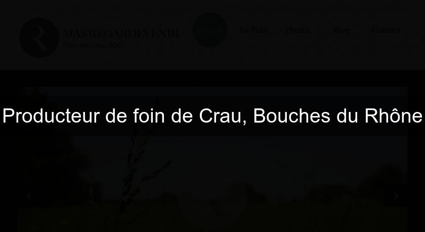 Producteur de foin de Crau, Bouches du Rhône