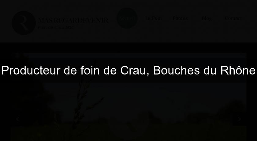 Producteur de foin de Crau, Bouches du Rhône Producteur de foin de Crau, Bouches du Rhône
