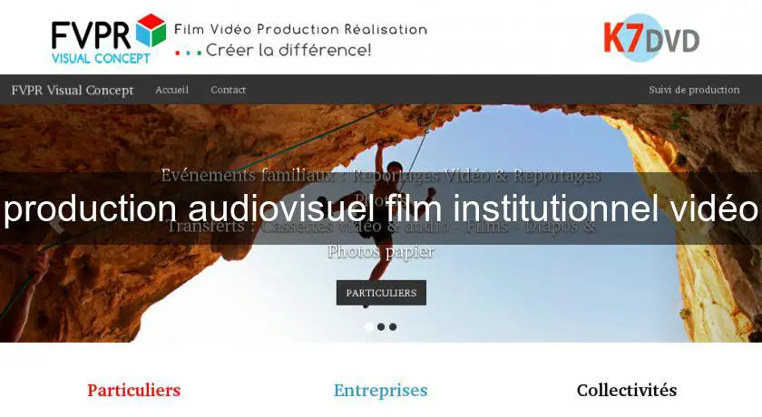 production audiovisuel film institutionnel vidéo