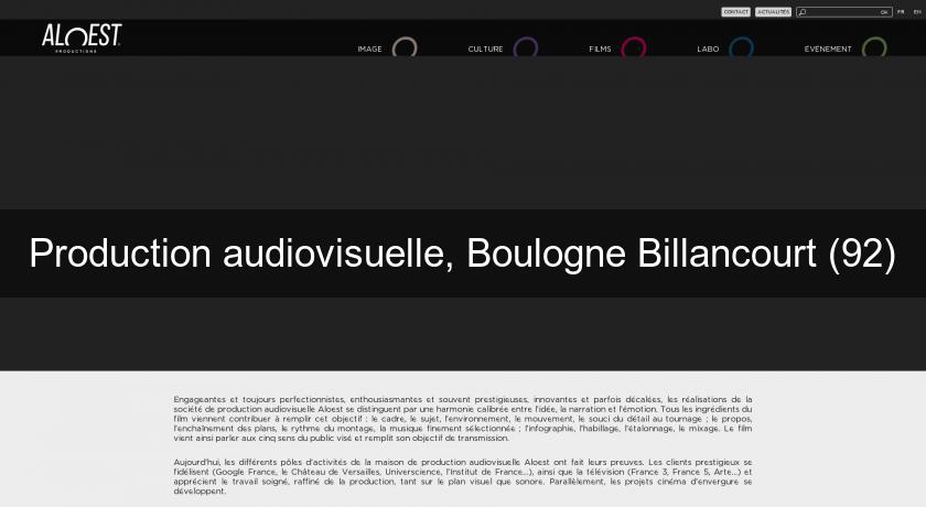 Production audiovisuelle, Boulogne Billancourt (92) Production audiovisuelle, Boulogne Billancourt (92)