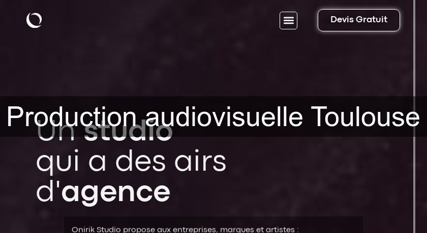 Production audiovisuelle Toulouse Production audiovisuelle Toulouse