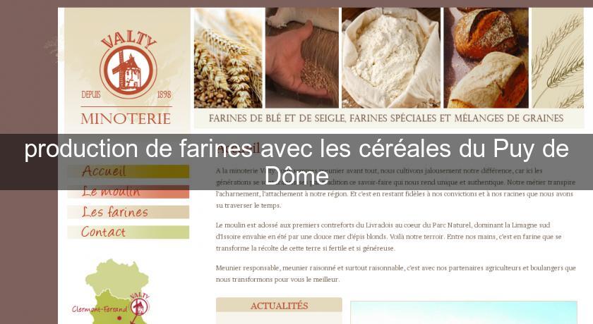 production de farines avec les céréales du Puy de Dôme
