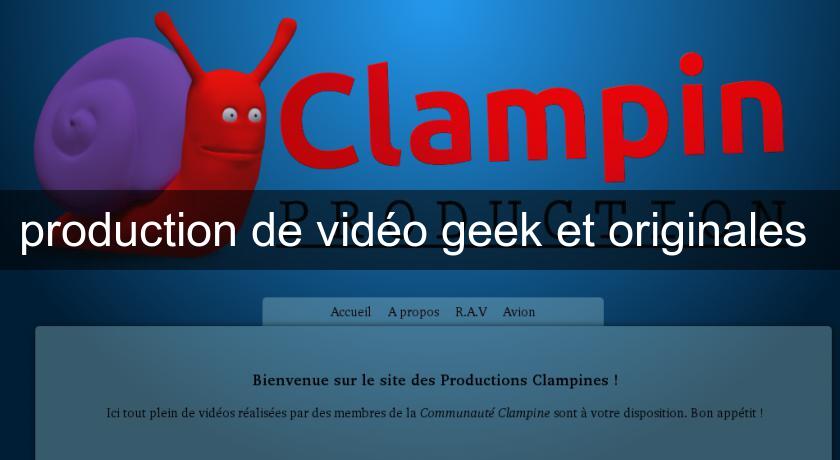 production de vidéo geek et originales 