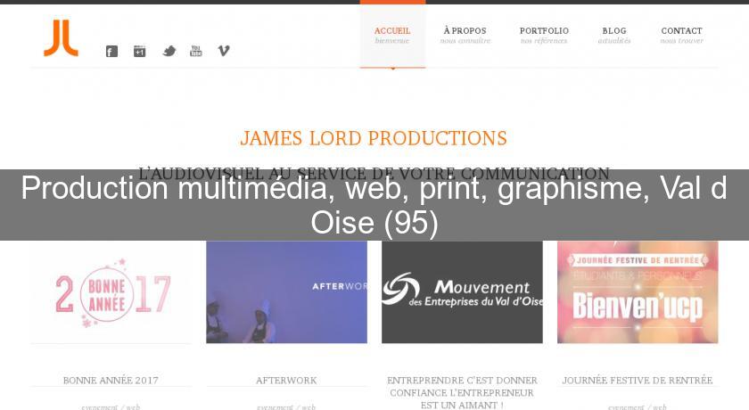 Production multimédia, web, print, graphisme, Val d'Oise (95) Production multimédia, web, print, graphisme, Val d'Oise (95)