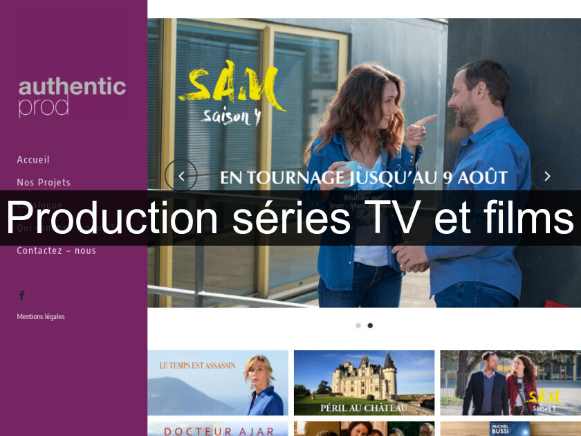 Production séries TV et films Production séries TV et films