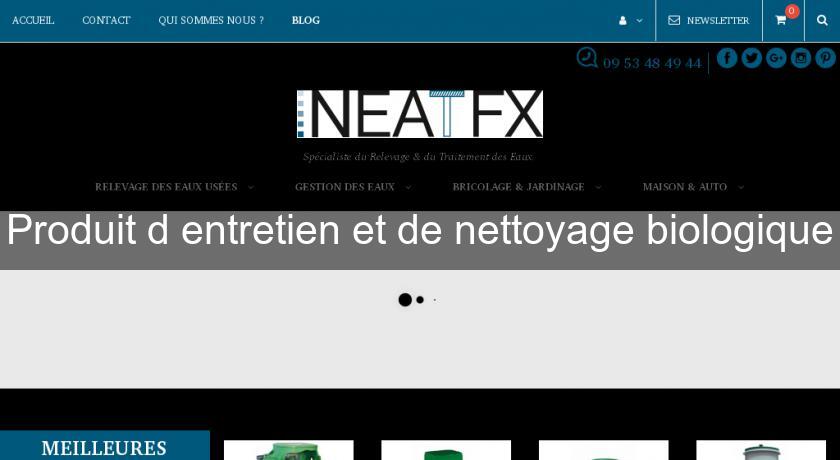 Produit d'entretien et de nettoyage biologique Produit d'entretien et de nettoyage biologique