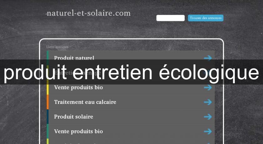 produit entretien écologique