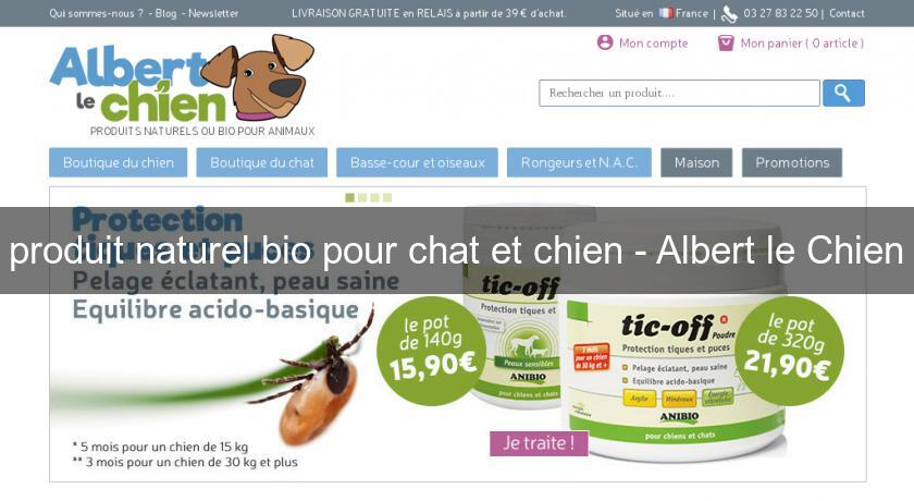 produit naturel bio pour chat et chien - Albert le Chien