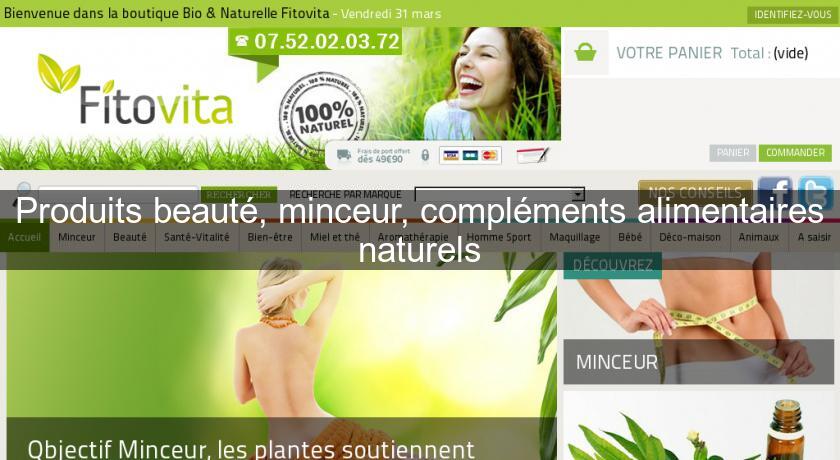 Produits beauté, minceur, compléments alimentaires naturels Produits beauté, minceur, compléments alimentaires naturels