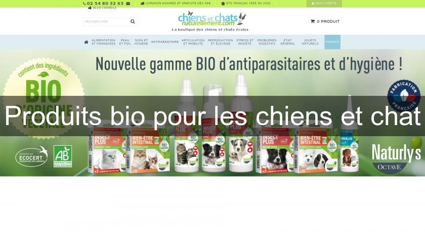 Produits bio pour les chiens et chat