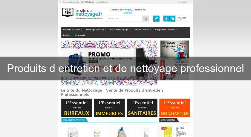 Produits d'entretien et de nettoyage professionnel