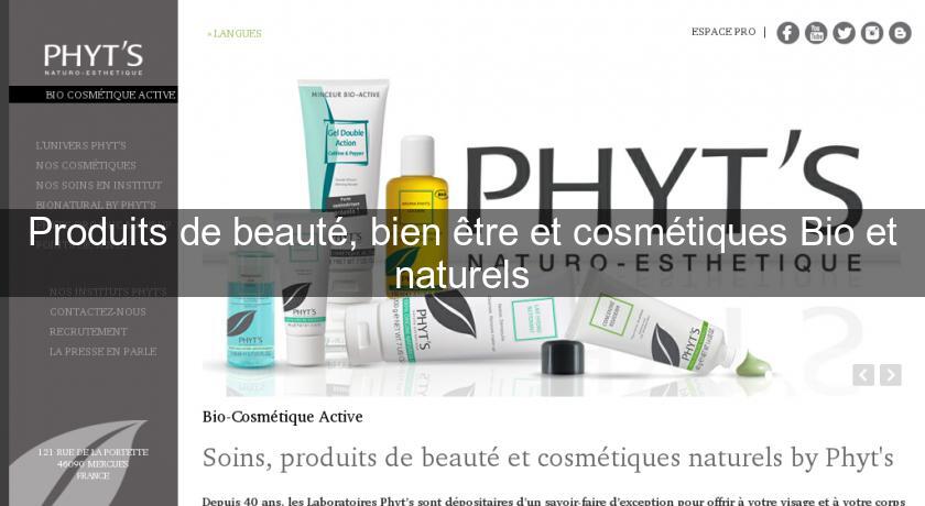 Produits de beauté, bien être et cosmétiques Bio et naturels