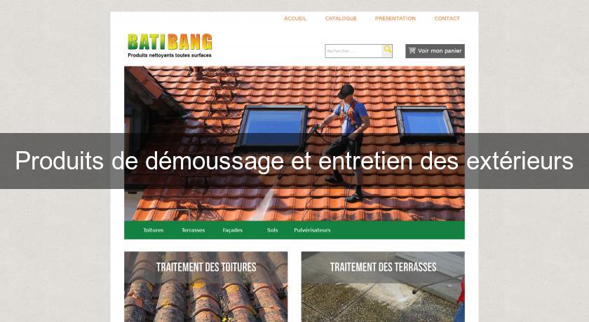 Produits de démoussage et entretien des extérieurs Produits de démoussage et entretien des extérieurs