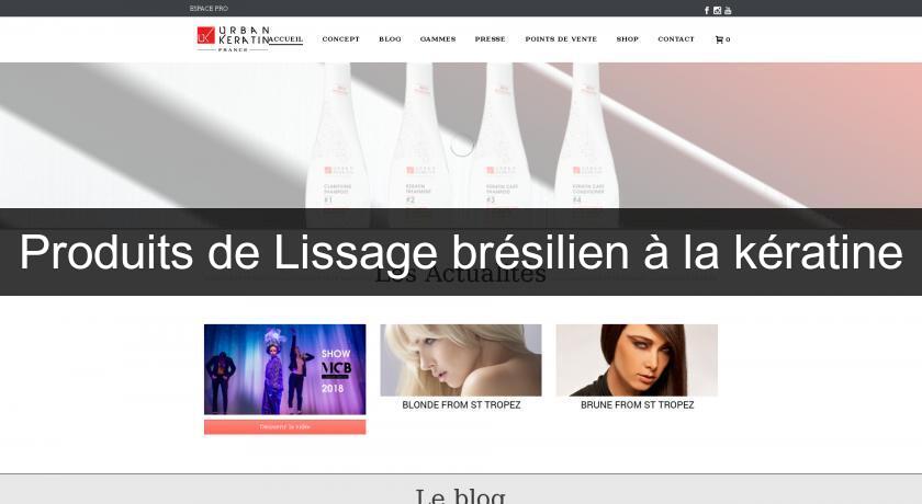 Produits de Lissage brésilien à la kératine Produits de Lissage brésilien à la kératine