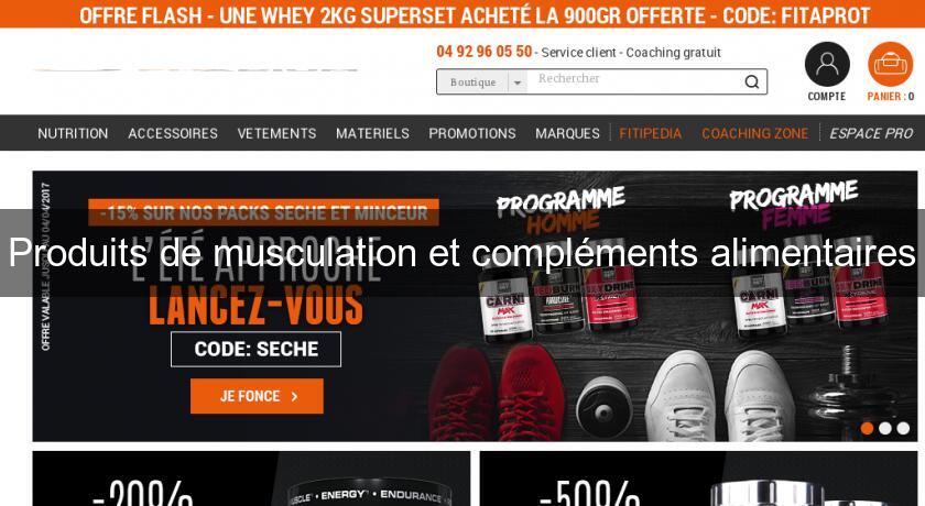 Produits de musculation et compléments alimentaires Produits de musculation et compléments alimentaires