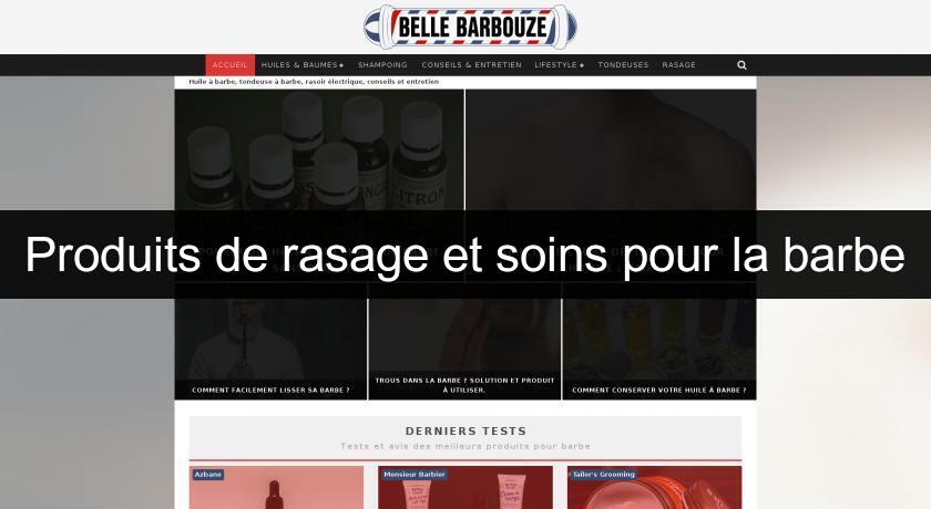 Produits de rasage et soins pour la barbe