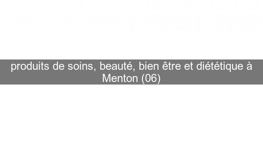 produits de soins, beauté, bien être et diététique à Menton (06) produits de soins, beauté, bien être et diététique à Menton (06)