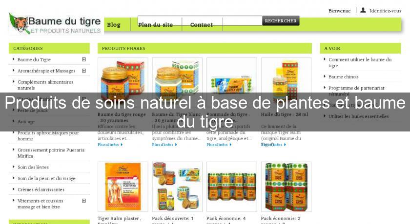 Produits de soins naturel à base de plantes et baume du tigre