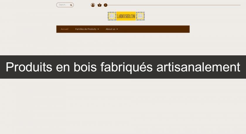 Produits en bois fabriqués artisanalement Produits en bois fabriqués artisanalement
