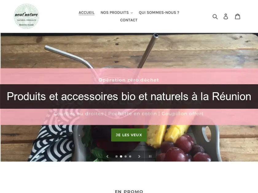 Produits et accessoires bio et naturels à la Réunion