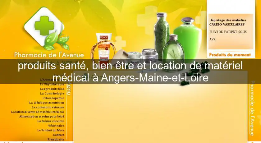 produits santé, bien être et location de matériel médical à Angers-Maine-et-Loire