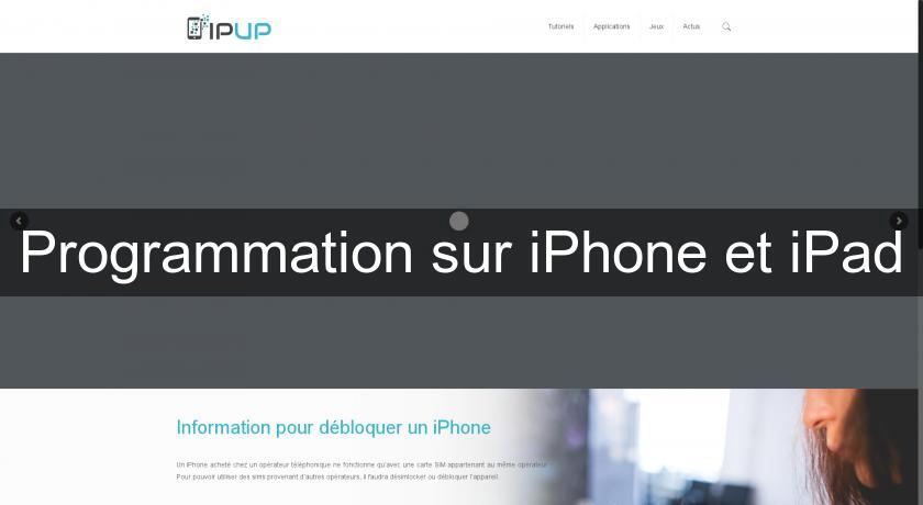 Programmation sur iPhone et iPad Programmation sur iPhone et iPad