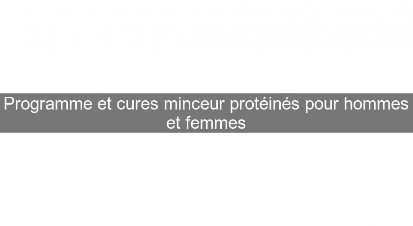 Programme et cures minceur protéinés pour hommes et femmes