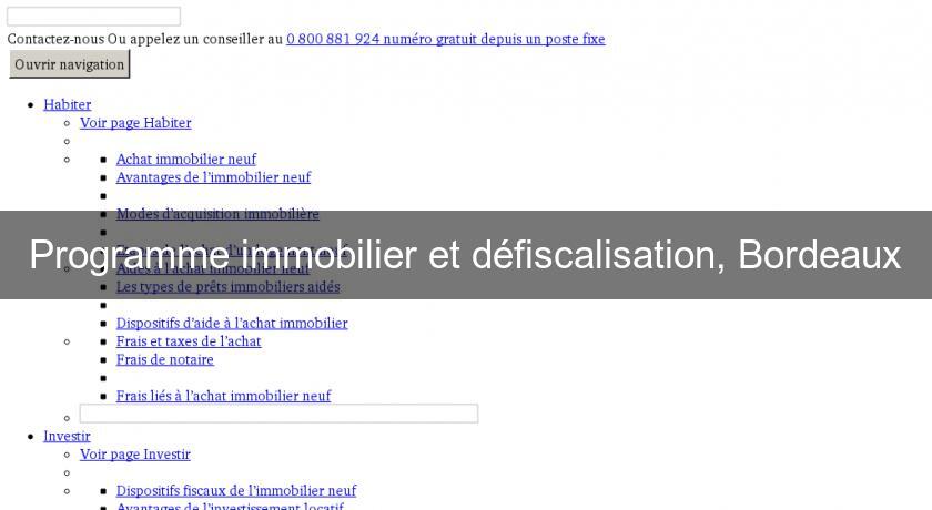 Programme immobilier et défiscalisation, Bordeaux Programme immobilier et défiscalisation, Bordeaux
