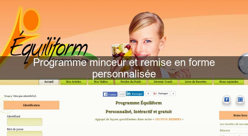 Programme minceur et remise en forme personnalisée Programme minceur et remise en forme personnalisée