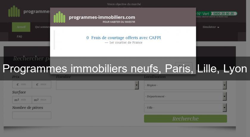 Programmes immobiliers neufs, Paris, Lille, Lyon Programmes immobiliers neufs, Paris, Lille, Lyon