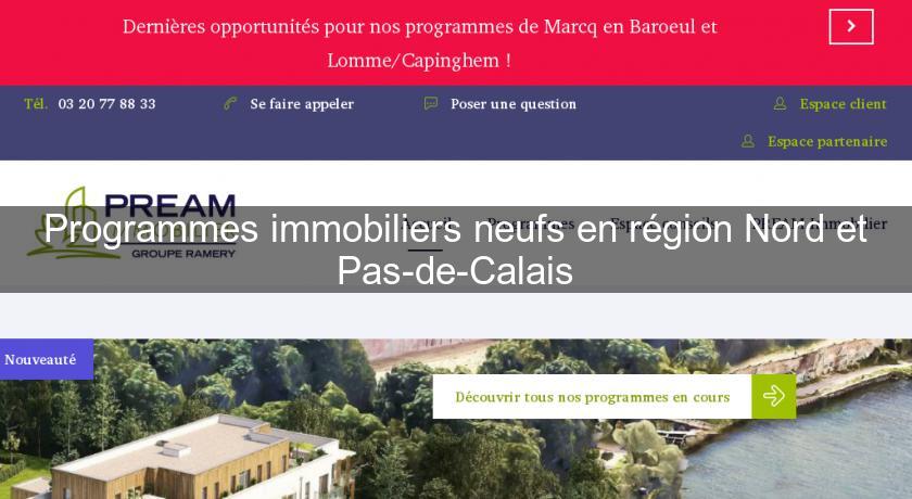 Programmes immobiliers neufs en région Nord et Pas-de-Calais Programmes immobiliers neufs en région Nord et Pas-de-Calais